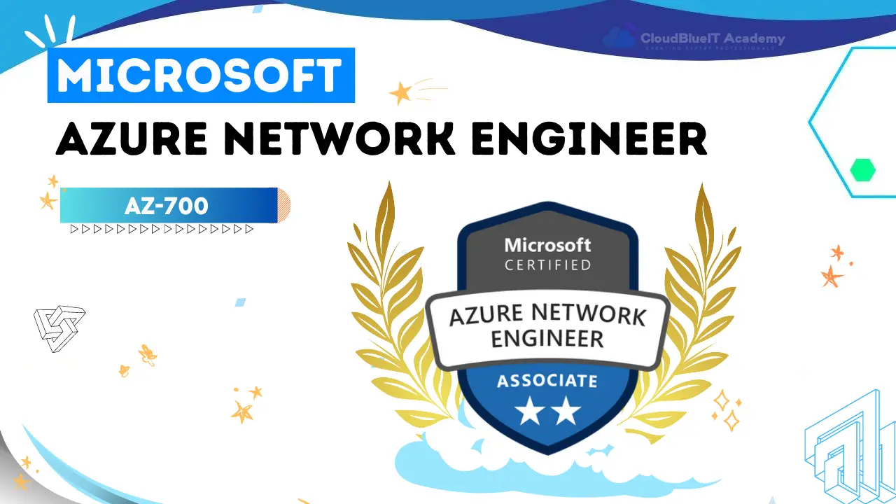 Microsoft Azure Network Engineer AZ-700